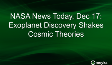 NASA News Today, Dec 17: Exoplanet Discovery Shakes Cosmic Theories