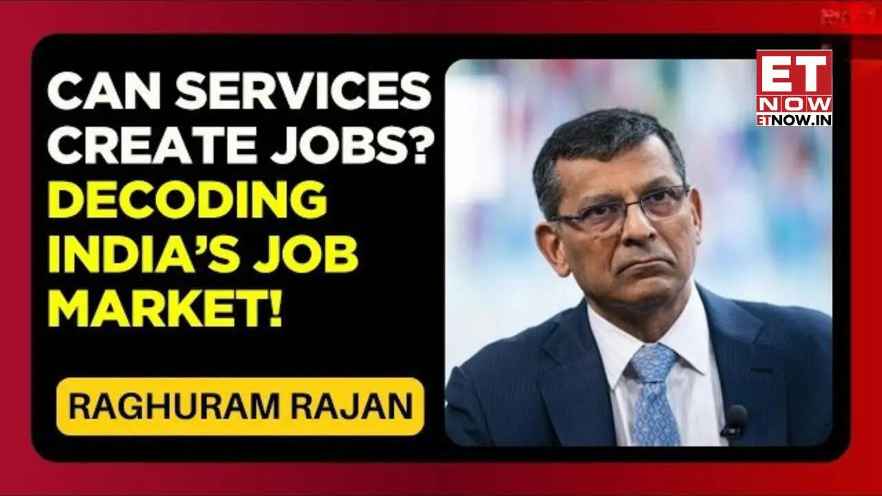 EXCLUSIVE | Services, not factories, will employ next gen workforce; Raghuram Rajan explains India’s job puzzle - Key Takeaways - Economy