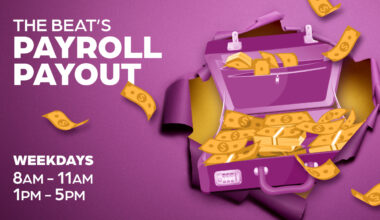 The Beat's Payroll Payout — The Beat 92.5