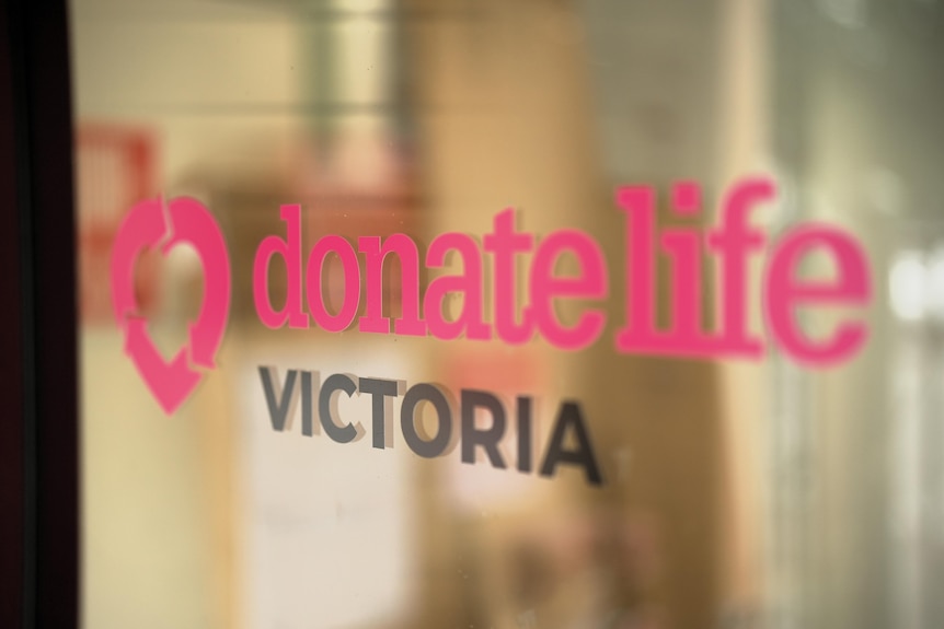 A close up of a sign that says Donate Life Victoria