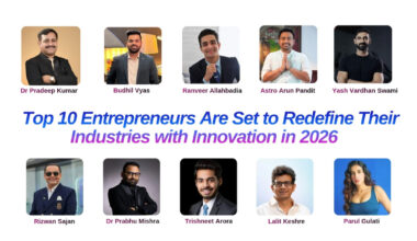Top 10 Entrepreneurs Are Set to Redefine Their Industries with Innovation in 2026