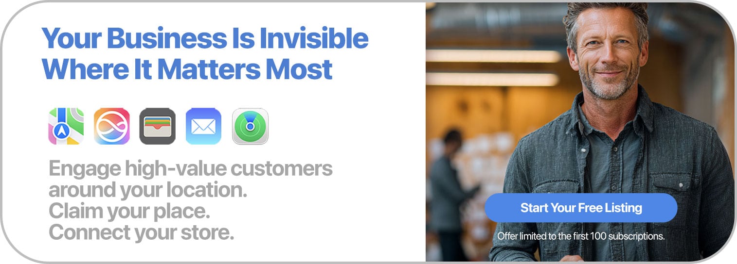 A smiling man stands in a modern workspace. The text reads “Your Business Is Invisible Where It Matters Most,” urging users to claim their place and connect their store with a free listing. App icons, including AppleMagazine, are displayed.