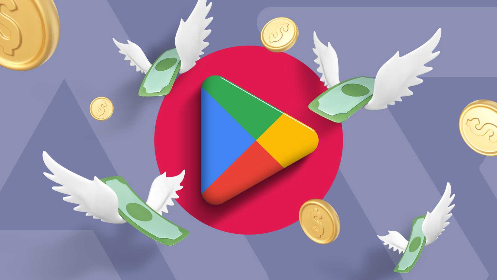 Google Play logo with flying dollar bills and coins around it