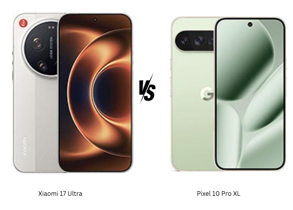 Xiaomi 17 Ultra vs Pixel 10 Pro XL: Specs, Camera, Battery, and Price Compared