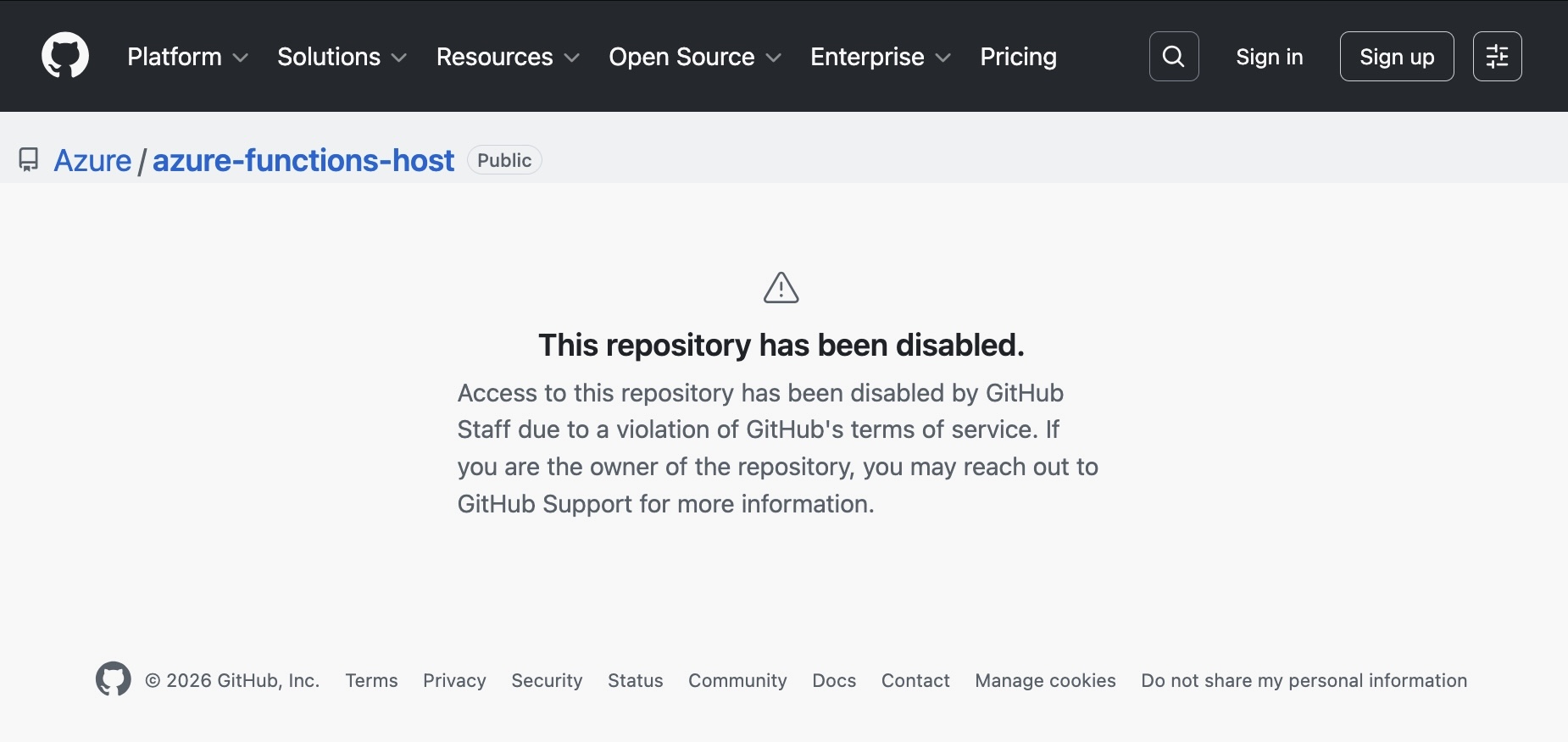 a screenshot showing a disabled github repo: reading — "This repository has been disabled. Access to this repository has been disabled by GitHub Staff due to a violation of GitHub's terms of service. If you are the owner of the repository, you may reach out to GitHub Support for more information."