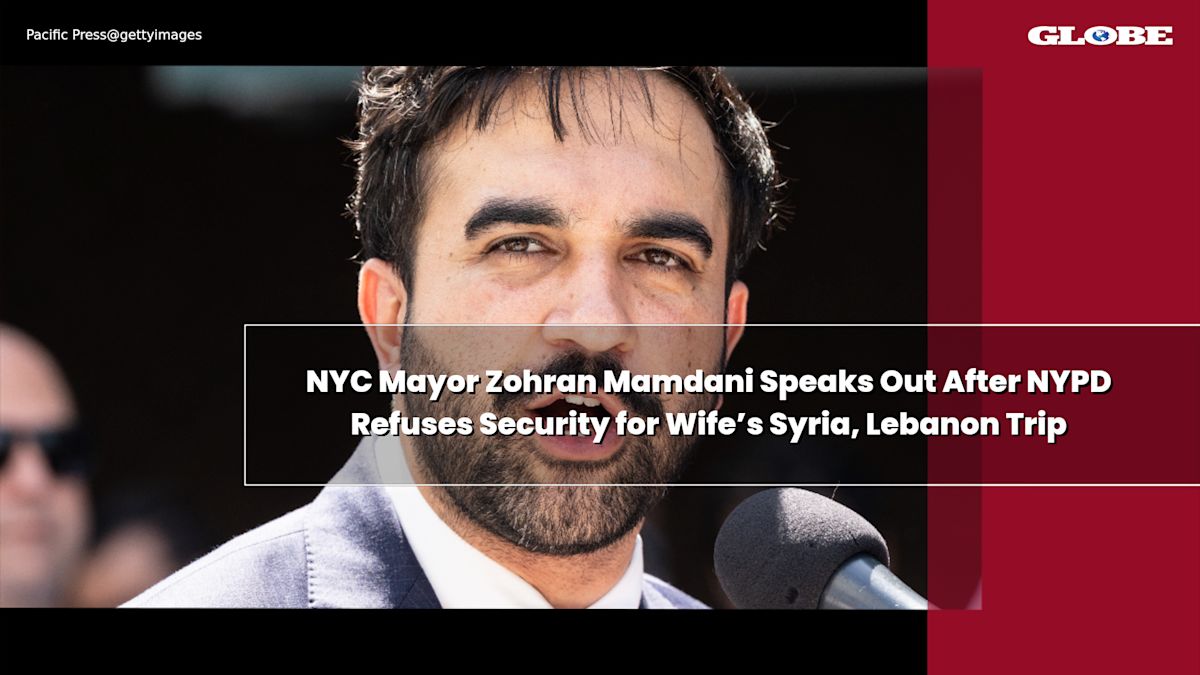 NYC Mayor Zohran Mamdani Speaks Out After NYPD Refuses Security for Wife’s Syria, Lebanon Trip