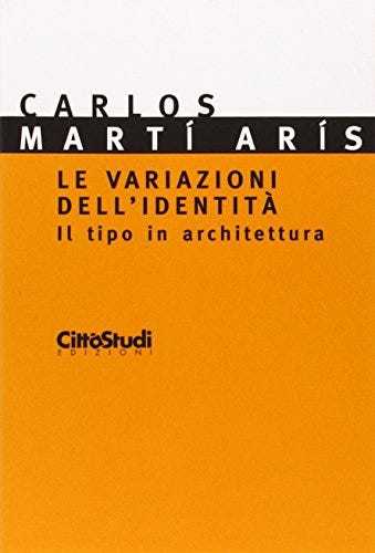 Le variazioni dell'identità. Il tipo di architettura