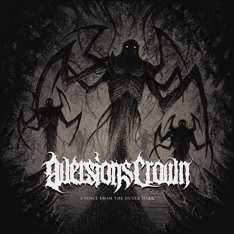 AVERSIONS CROWN - A Voice from the Outer Dark