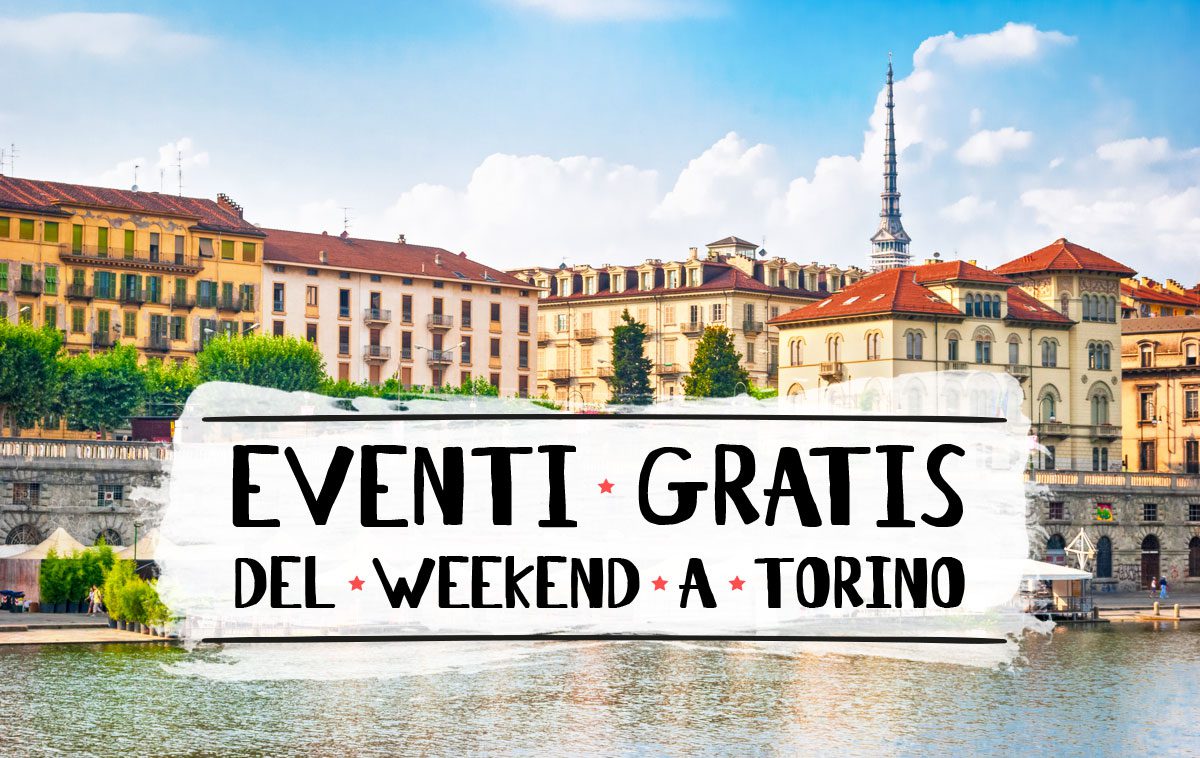 Eventi Gratis a Torino nel weekend del 26 e 27 Luglio 2025 (26 Luglio 2025