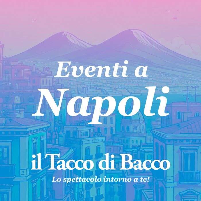 eventi a napoli