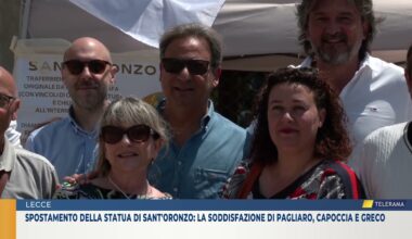 Spostamento statua Sant’Oronzo: la soddisfazione di Pagliaro, Capoccia e Greco - Telerama News