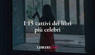 I 15 cattivi dei libri che hanno reso i romanzi indimenticabili