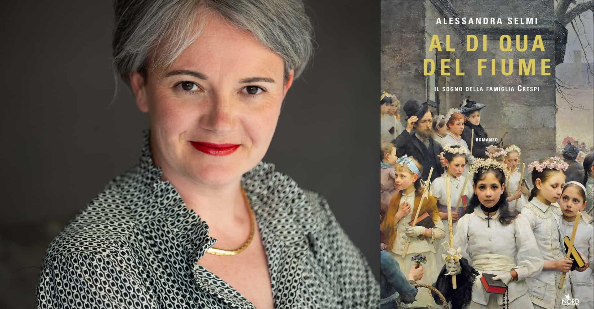 Alessandra Selmi e "Al di qua del fiume"