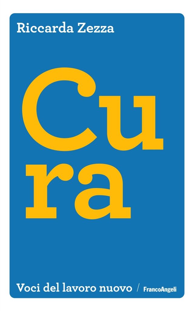 Riccarda Zezza presenta "Cura": il libro dell'autrice che trasforma la cura in una competenza strategica per manager e aziende