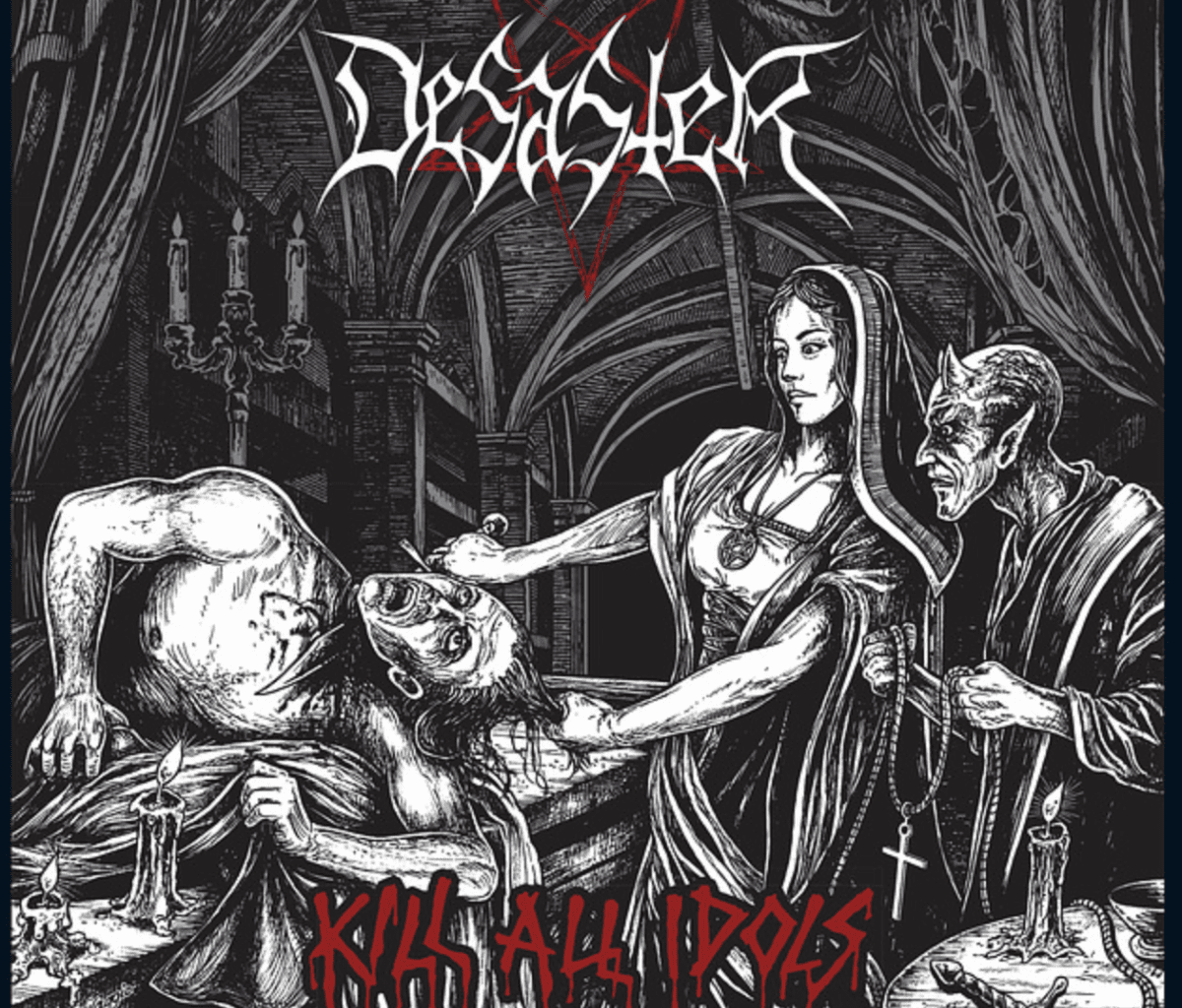 DESASTER - Kill All Idols