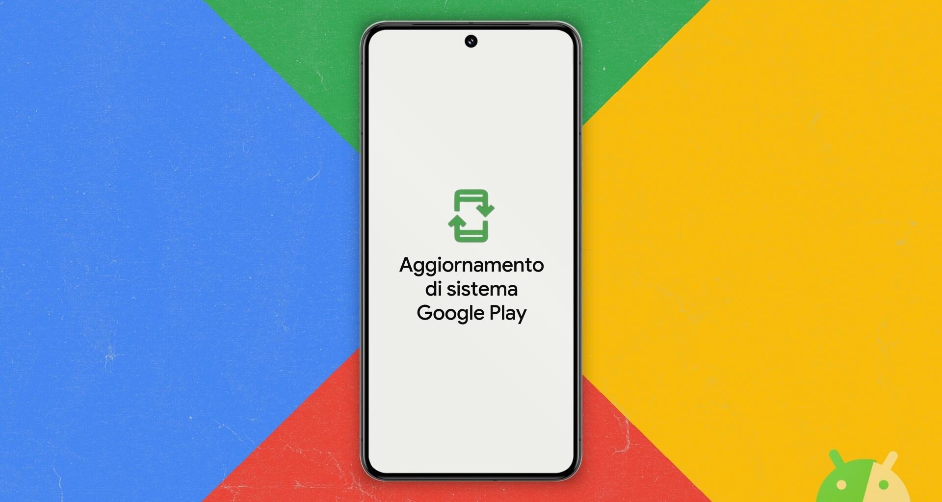 Aggiornamento di sistema Google Play