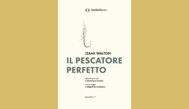 Izaak Walton, un trattato sulla pesca e d'armonia con la natura