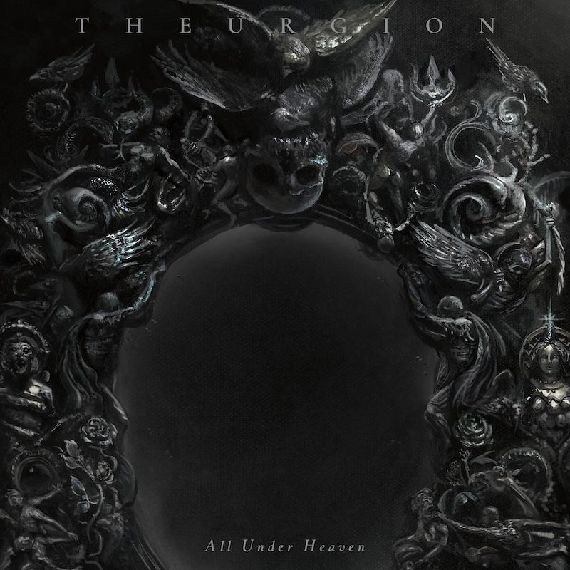 THEURGION - All Under Heaven