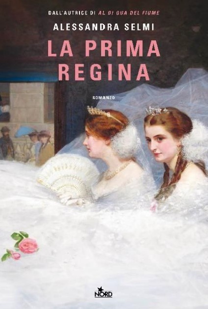 Copertina di "La prima regina" di Alessandra Selmi libri da leggere 2025