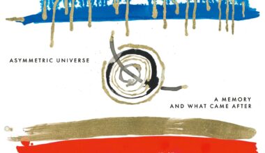 ASYMMETRIC UNIVERSE - A Memory And What Came After