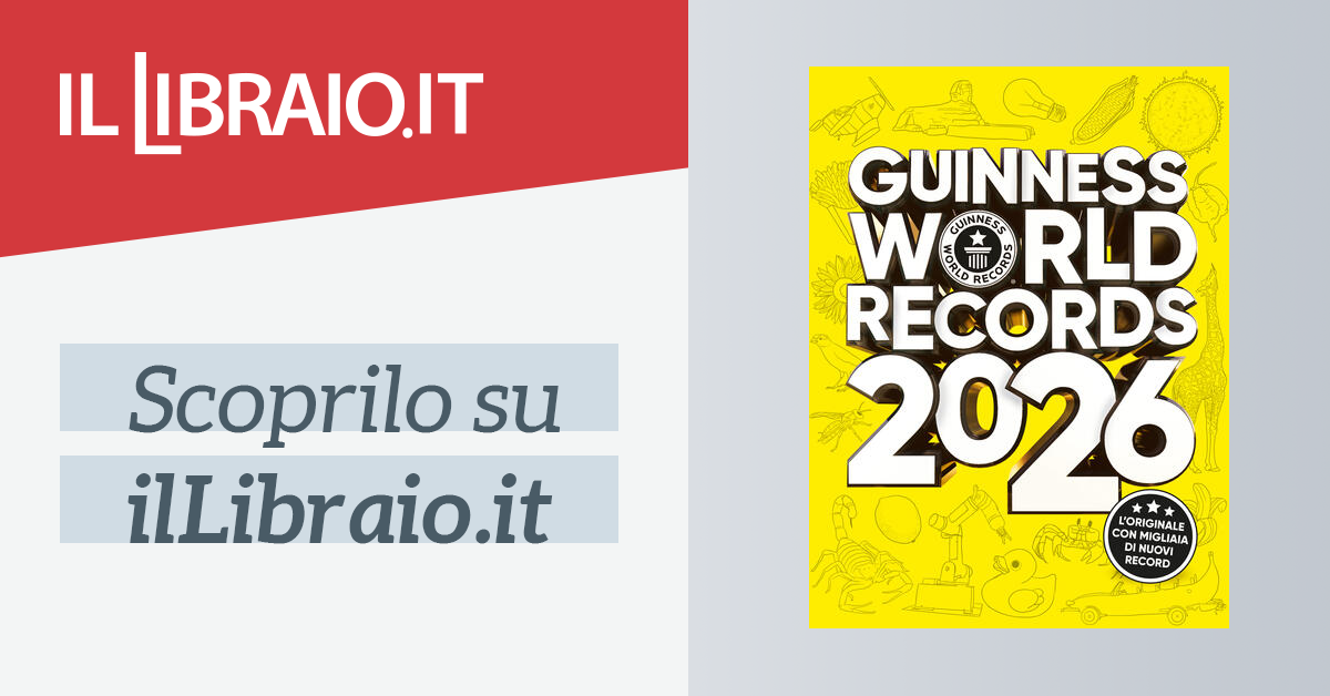 "Guinness World Records 2026. Edizione italiana" di AA.VV. - Cartonato - LIBRI