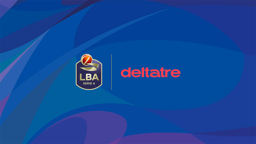 Lega Basket Serie A e Deltatre annunciano una partnership strategica a lungo termine che include produzione, diritti, sponsorizzazione, distribuzione e un nuovo servizio streaming DTC