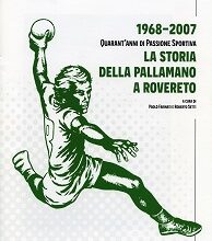 «La storia della pallamano a Rovereto»