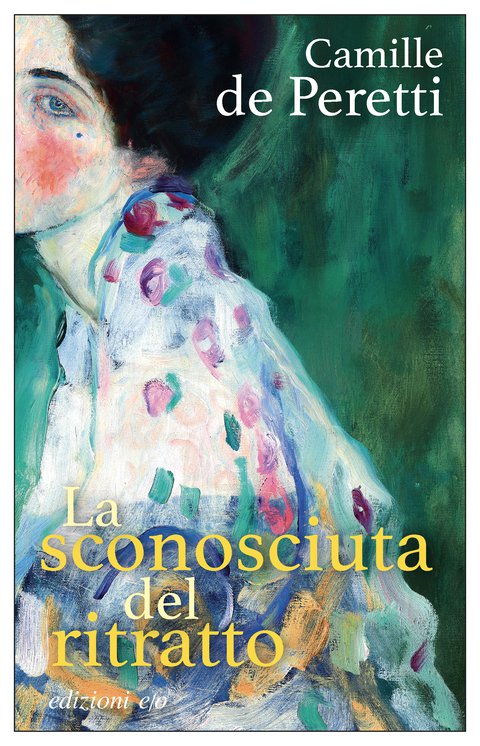 Un libro al giorno. La sconosciuta del ritratto di Camille De Peretti