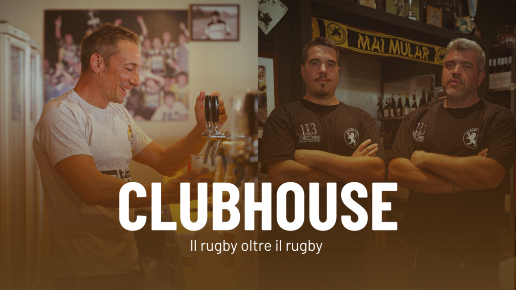 ClubHouse - il rugby oltre il rugby