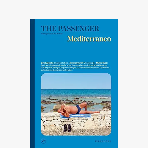 mediterraneo. the passenger. per esploratori del mondo