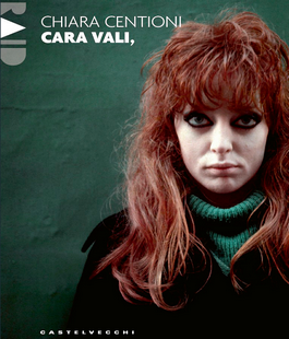 "Cara Vali,", presentazione del libro di Chiara Centioni al Museo Novecento di Firenze