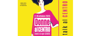 Donne al Centro Talk al Centro - “Salute e medicina di genere: il valore della differenza verso l’equità di genere" / Eventi / Vivere il comune / Homepage