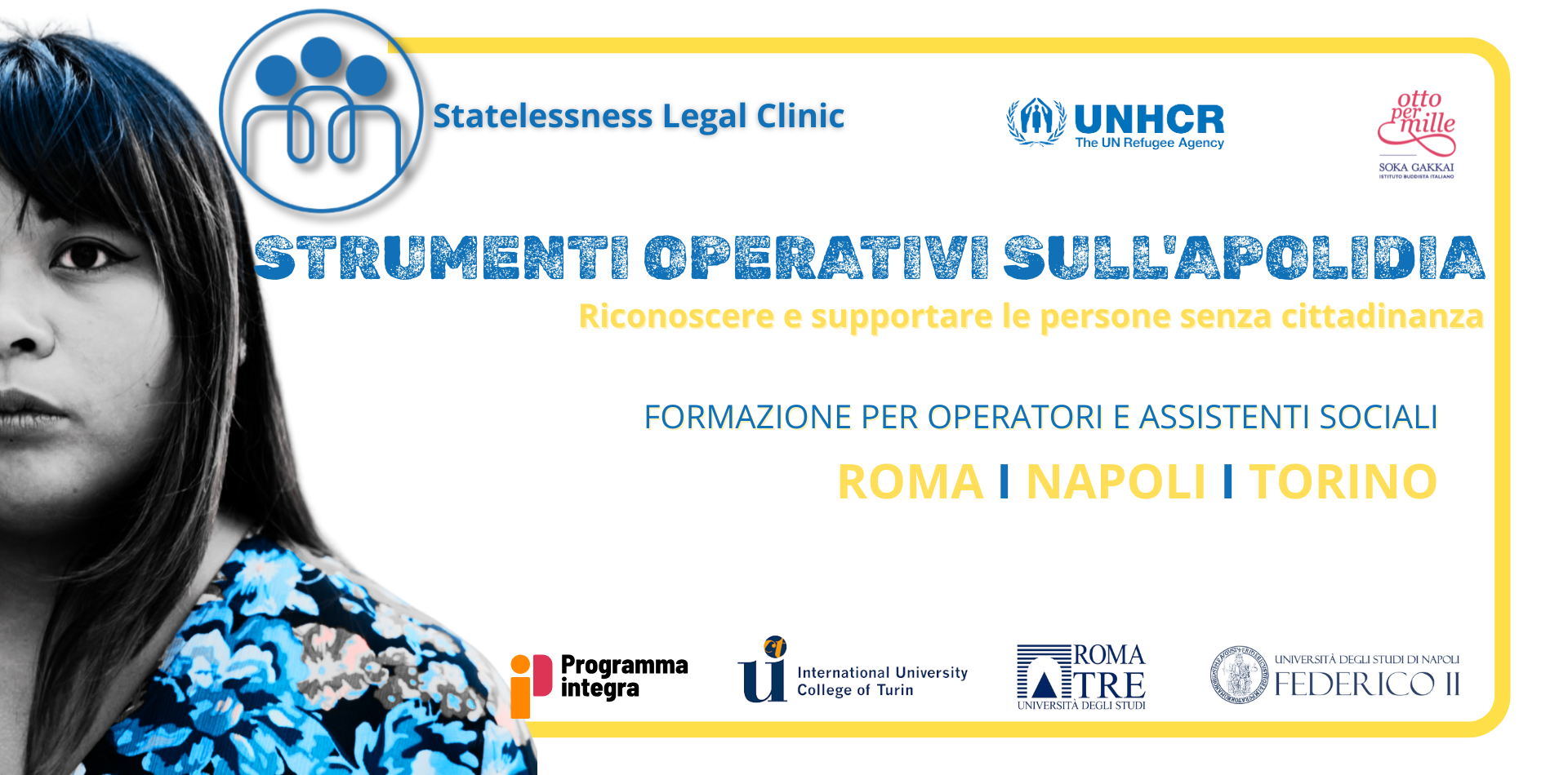 “Strumenti operativi sull’apolidia”: le giornate formative del progetto Statelessness Legal Clinics a Roma, Napoli e Torino