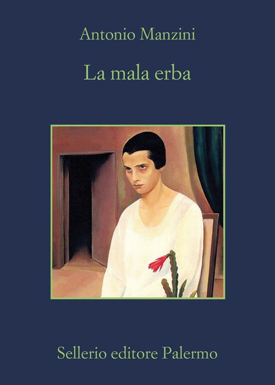 La mala erba di Antonio Manzini