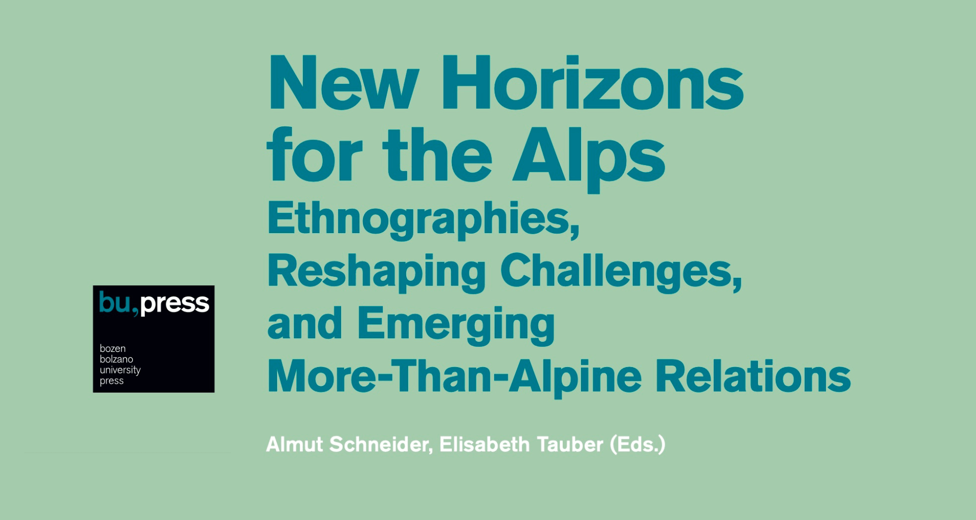 New Horizons for the Alps Nuovi Orizzonti per le Alpi Nouveaux Horizons pour les Alpes