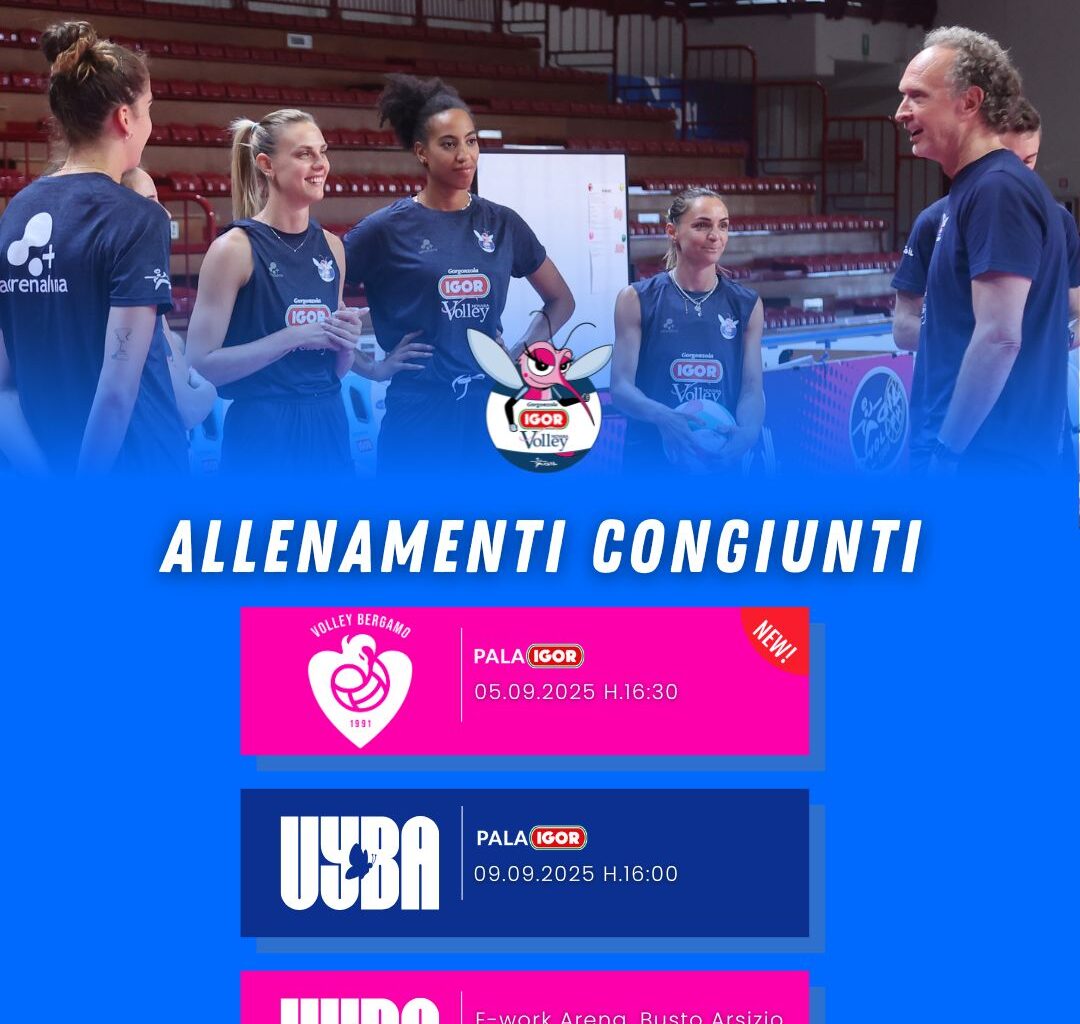 Pallavolo. Igor Novara, il precampionato entra nel vivo. Venerdì 5 la prima amichevole