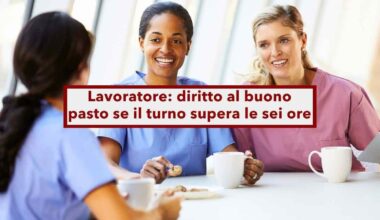 Buoni pasto, ne hai sempre diritto se il tuo turno supera le sei ore di lavoro, ecco per chi: nuova sentenza Cassazione