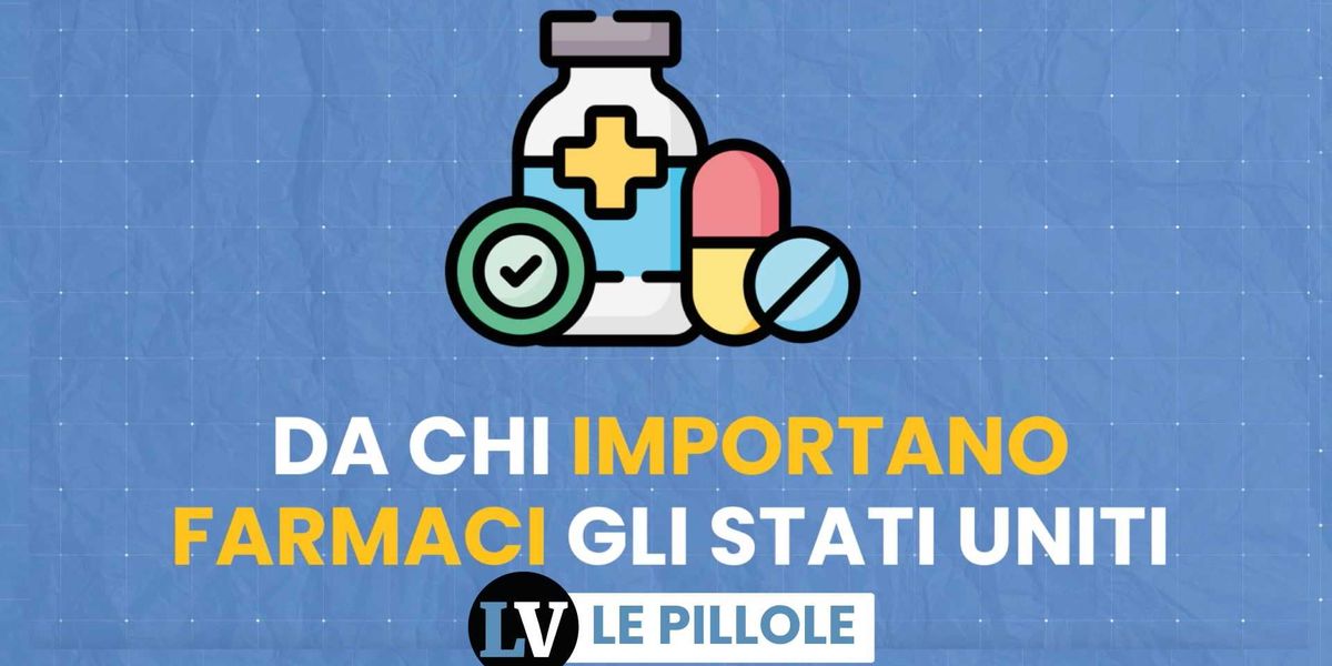 Da chi importano farmaci gli Stati Uniti