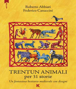 "Trentun animali per 31 storie" di Roberto Abbiati e Federico Canaccini al Libraccio di Firenze