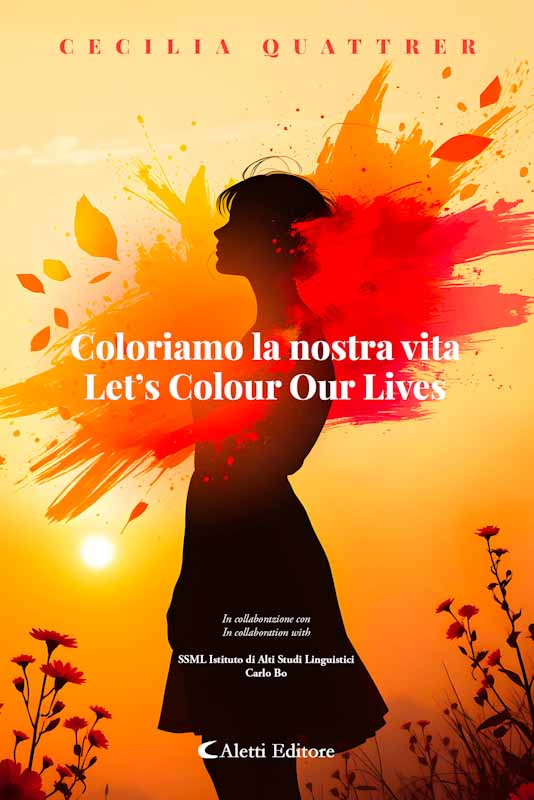 Coloriamo la nostra vita. Il viaggio poetico di Cecilia Quattrer nel suo ultimo e-book | Bellunopress