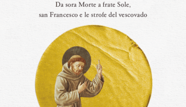 LIBRO SUL CANTICO DELLE CREATURE, PRESENTAZIONI IN LOMBARDIA – Diocesi di Assisi – Nocera Umbra – Gualdo Tadino