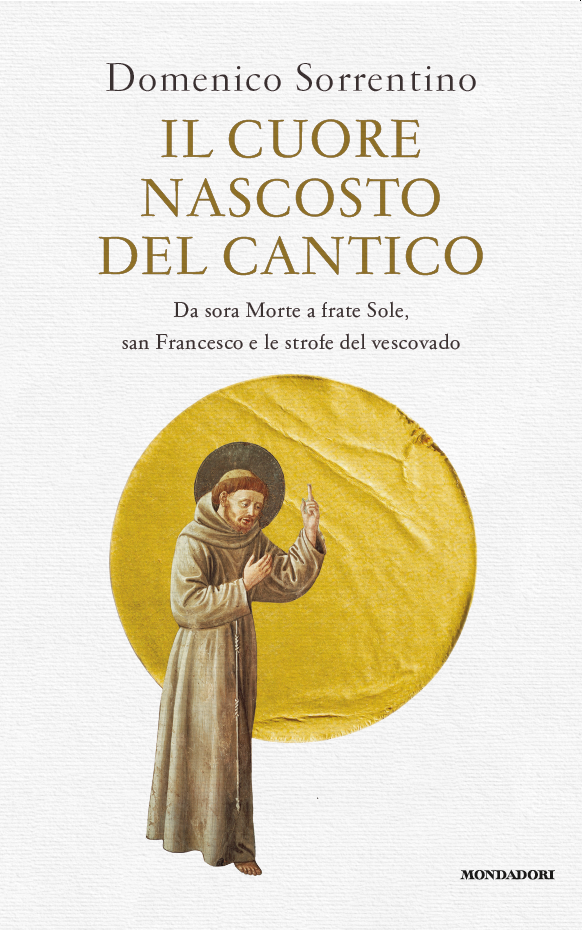LIBRO SUL CANTICO DELLE CREATURE, PRESENTAZIONI IN LOMBARDIA – Diocesi di Assisi – Nocera Umbra – Gualdo Tadino