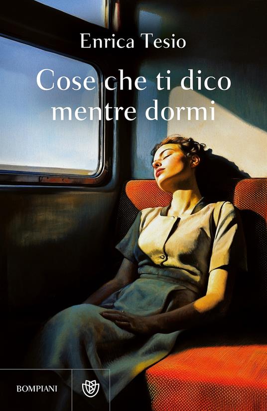 Cose che ti dico mentre dormi di Enrica Tesio