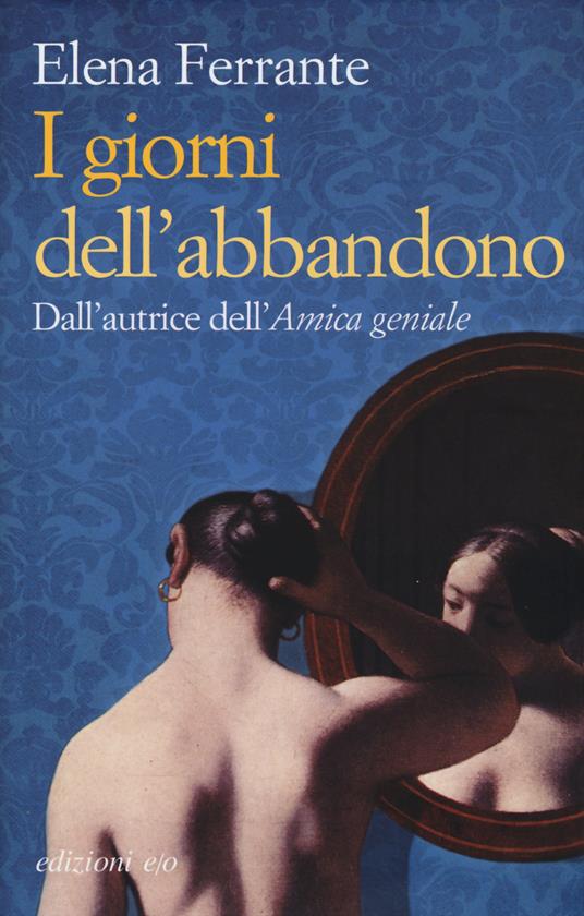 I giorni dell'abbandono di Elena Ferrante