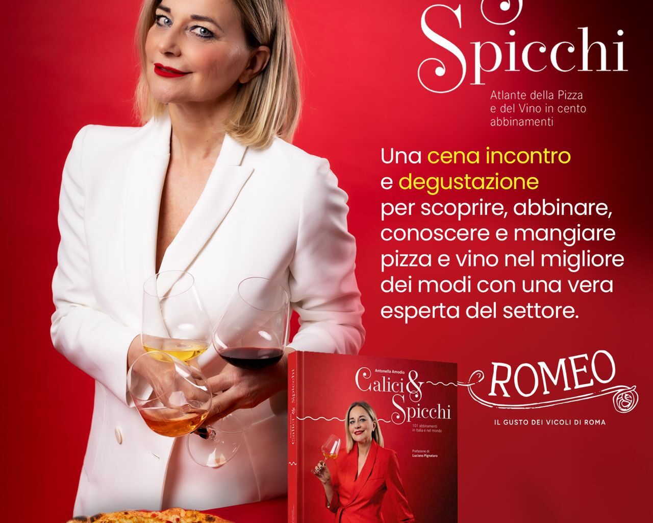 "Calici & Spicchi - Atlante della pizza e del vino" - Presentazione del libro di Antonella Amodio da Romeo Testaccio
