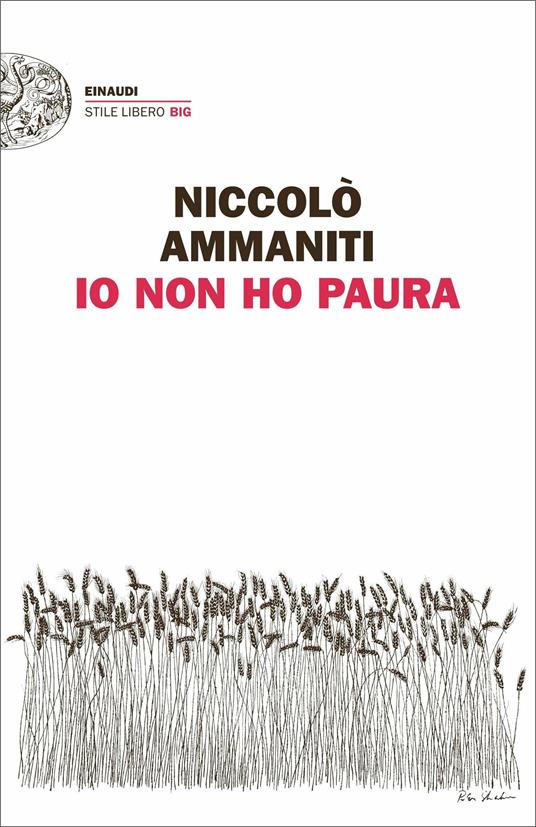 Io non ho paura, libro di Niccolò Ammaniti