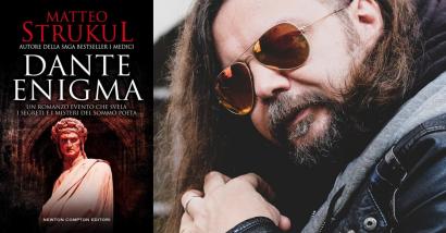 Innamorato, folle, visionario: Matteo Strukul racconta l'enigma di Dante