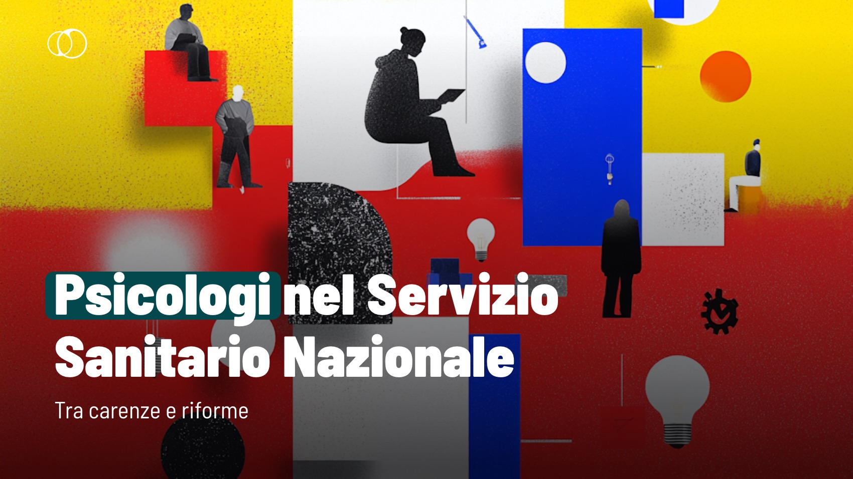 Psicologi nel Servizio Sanitario Nazionale: tra carenze e riforme