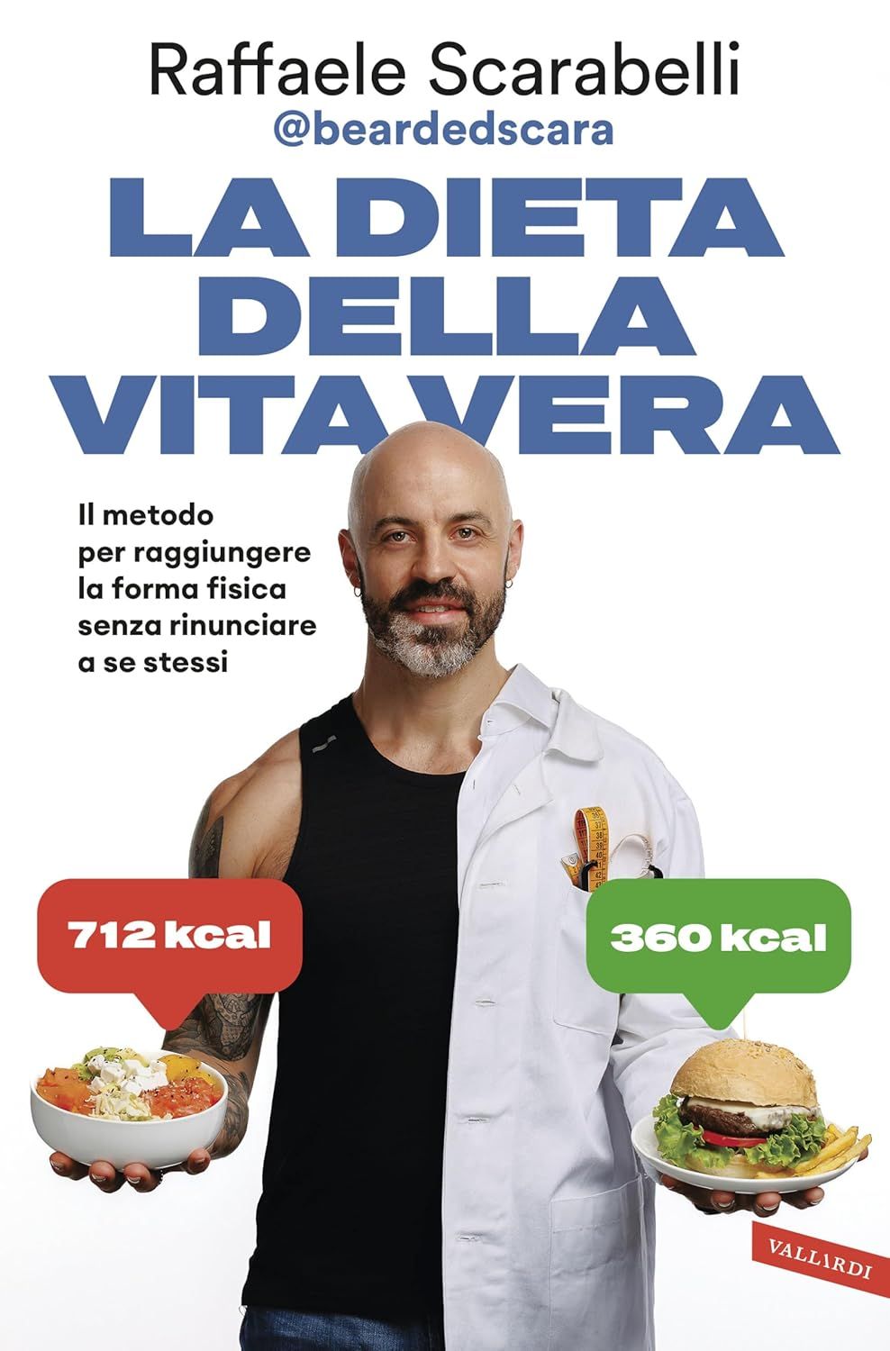 Raffaele Scarabelli La dieta della vita vera