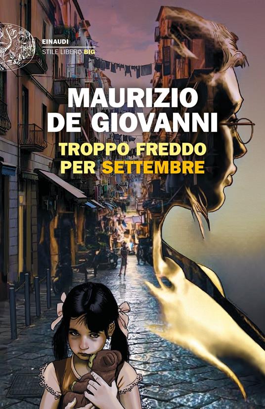Tra i libri di Maurizio De Giovanni, Troppo freddo per Settembre